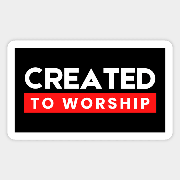 Created To Worship | Christian Typography Magnet by All Things Gospel